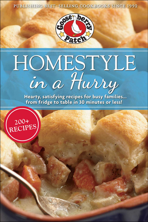 Homestyle in a Hurry by Gooseberry Patch, 9781620934418