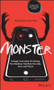 Monster (A Tough Love Letter On Taming the Machines that Rule our Jobs, Lives, and Future) by Paul Roehrig, Ben Pring, 9781119785910