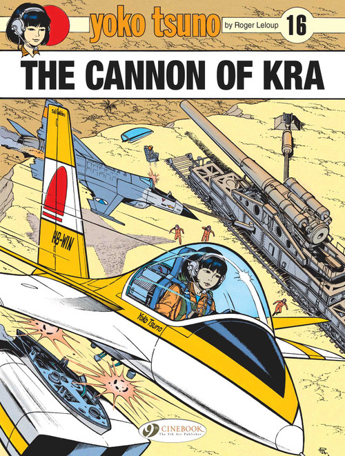 Yoko Tsuno (The Cannon of Kra) by Roger Leloup, 9781800440197