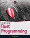 Beginning Rust Programming by Ric Messier, 9781119712978