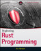 Beginning Rust Programming by Ric Messier, 9781119712978