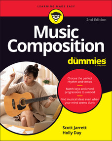 Music Composition For Dummies by Scott Jarrett, Holly Day, 9781119720782