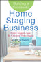 Building a Successful Home Staging Business (Proven Strategies from the Creator of Home Staging) by Barb Schwarz, 9780470119358