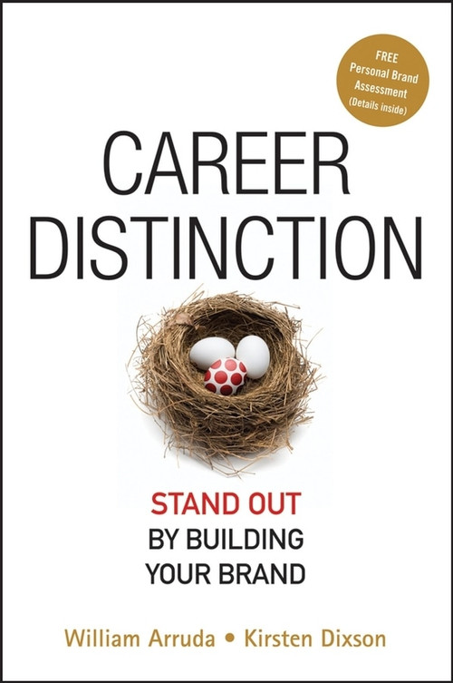 Career Distinction (Stand Out by Building Your Brand) by William Arruda, Kirsten Dixson, 9780470128183