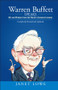 Warren Buffett Speaks (Wit and Wisdom from the World's Greatest Investor) by Janet Lowe, 9780470152621