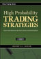 High Probability Trading Strategies (Entry to Exit Tactics for the Forex, Futures, and Stock Markets) by Robert C. Miner, 9780470181669