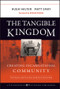 The Tangible Kingdom (Creating Incarnational Community) by Hugh Halter, Matt Smay, 9780470188972