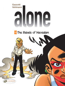 Alone (The Rebels of Neosalem) by Fabien Vehlmann, Bruno GAZZOTTI, 9781800440234
