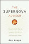 The Supernova Advisor (Crossing the Invisible Bridge to Exceptional Client Service and Consistent Growth) by Robert D. Knapp, 9780470249277