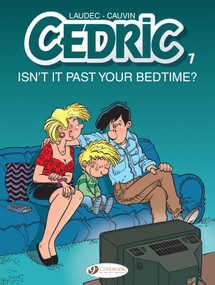 Cedric (Isn't It Past Your Bedtime?) by Cauvin, Laudec, 9781800440258