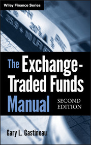 The Exchange-Traded Funds Manual by Gary L. Gastineau, 9780470482339