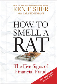 How to Smell a Rat (The Five Signs of Financial Fraud) by Ken Fisher, Lara W. Hoffmans, 9780470526538