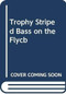 How to Catch Trophy Striped Bass by John Field, 9780811736565