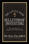 The Little Book of Bulletproof Investing (Do's and Don'ts to Protect Your Financial Life) by Ben Stein, Phil DeMuth, 9780470568057