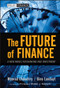 The Future of Finance (A New Model for Banking and Investment) by Moorad Choudhry, Gino Landuyt, 9780470572290