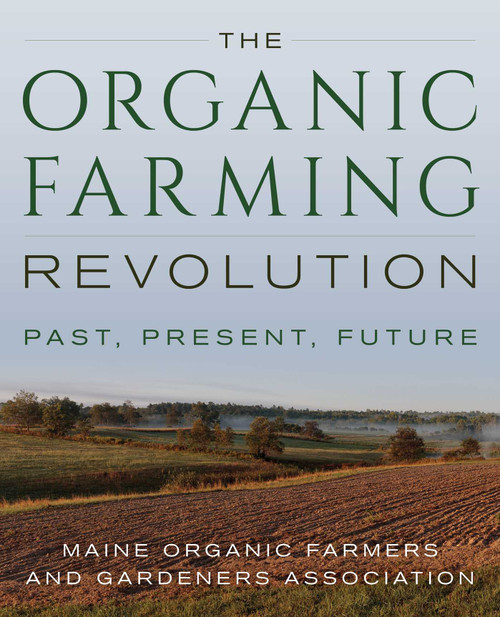Organic Farming Revolution (Past, Present, Future) by Jan Hartman, 9781684750146