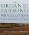 Organic Farming Revolution (Past, Present, Future) by Jan Hartman, 9781684750146