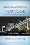 Mergers and Acquisitions Playbook (Lessons from the Middle-Market Trenches) by Mark A. Filippell, 9780470627532