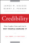 Credibility (How Leaders Gain and Lose It, Why People Demand It) by James M. Kouzes, Barry Z. Posner, 9780470651711