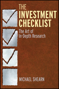 The Investment Checklist (The Art of In-Depth Research) by Michael Shearn, 9780470891858
