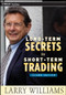 Long-Term Secrets to Short-Term Trading by Larry Williams, 9780470915738