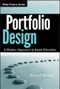 Portfolio Design (A Modern Approach to Asset Allocation) by Richard C. Marston, 9780470931233