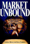Market Unbound (Unleashing Global Capitalism) by Lowell Bryan, Diana Farrell, 9780471144465