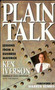 Plain Talk (Lessons from a Business Maverick) by Ken Iverson, Tom Varian, Warren Bennis, 9780471155140