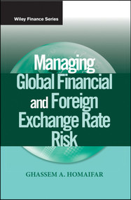 Managing Global Financial and Foreign Exchange Rate Risk by Ghassem A. Homaifar, 9780471281153