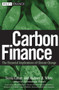 Carbon Finance (The Financial Implications of Climate Change) (Miniature Edition) by Sonia Labatt, Rodney R. White, 9780471794677