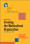 Creating the Multicultural Organization (A Strategy for Capturing the Power of Diversity) by Taylor Cox, Jr., 9780787955847