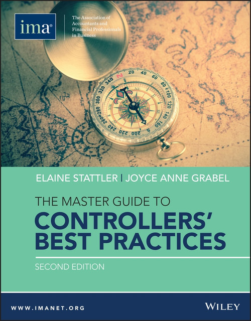 The Master Guide to Controllers' Best Practices by Elaine Stattler, Joyce Anne Grabel, 9780996729321