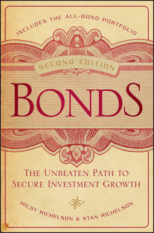 Bonds (The Unbeaten Path to Secure Investment Growth) by Hildy Richelson, Stan Richelson, 9781118004463