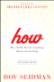 How (Why How We Do Anything Means Everything) by Dov Seidman, President Bill Clinton, 9781118106372