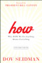 How (Why How We Do Anything Means Everything) by Dov Seidman, President Bill Clinton, 9781118106372