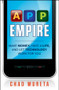 App Empire (Make Money, Have a Life, and Let Technology Work for You) by Chad Mureta, 9781118107874