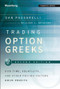 Trading Options Greeks (How Time, Volatility, and Other Pricing Factors Drive Profits) by Dan Passarelli, William J. Brodsky, 9781118133163