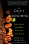The Crisis of Crowding (Quant Copycats, Ugly Models, and the New Crash Normal) by Ludwig B. Chincarini, 9781118250020