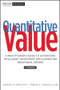 Quantitative Value, + Web Site (A Practitioner's Guide to Automating Intelligent Investment and Eliminating Behavioral Errors) by Wesley R. Gray, Tobias E. Carlisle, 9781118328071