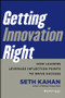 Getting Innovation Right (How Leaders Leverage Inflection Points to Drive Success) by Seth Kahan, 9781118378335