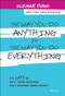 The Way You Do Anything is the Way You Do Everything (The Why of Why Your Business Isn't Making More Money) by Suzanne Evans, 9781118714263