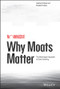 Why Moats Matter (The Morningstar Approach to Stock Investing) by Heather Brilliant, Elizabeth Collins, 9781118760239