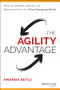 The Agility Advantage (How to Identify and Act on Opportunities in a Fast-Changing World) by Amanda Setili, 9781118836385
