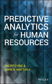 Predictive Analytics for Human Resources by Jac Fitz-enz, John Mattox, II, 9781118893678