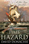 HMS Hazard (John Pearce Novel #16) by David Donachie, 9781493060658