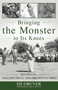Bringing the Monster to Its Knees (Ben Hogan, Oakland Hills, and the 1951 U.S. Open) by Ed Gruver, 9781493056736