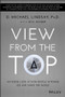 View From the Top (An Inside Look at How People in Power See and Shape the World) by D. Michael Lindsay, M. G. Hager, 9781118901106
