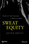 Sweat Equity (Inside the New Economy of Mind and Body) by Jason Kelly, 9781118914595
