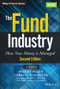 The Fund Industry (How Your Money is Managed) by Robert Pozen, Theresa Hamacher, 9781118929940