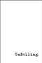UnSelling (The New Customer Experience) by Scott Stratten, Alison Kramer, 9781118943007